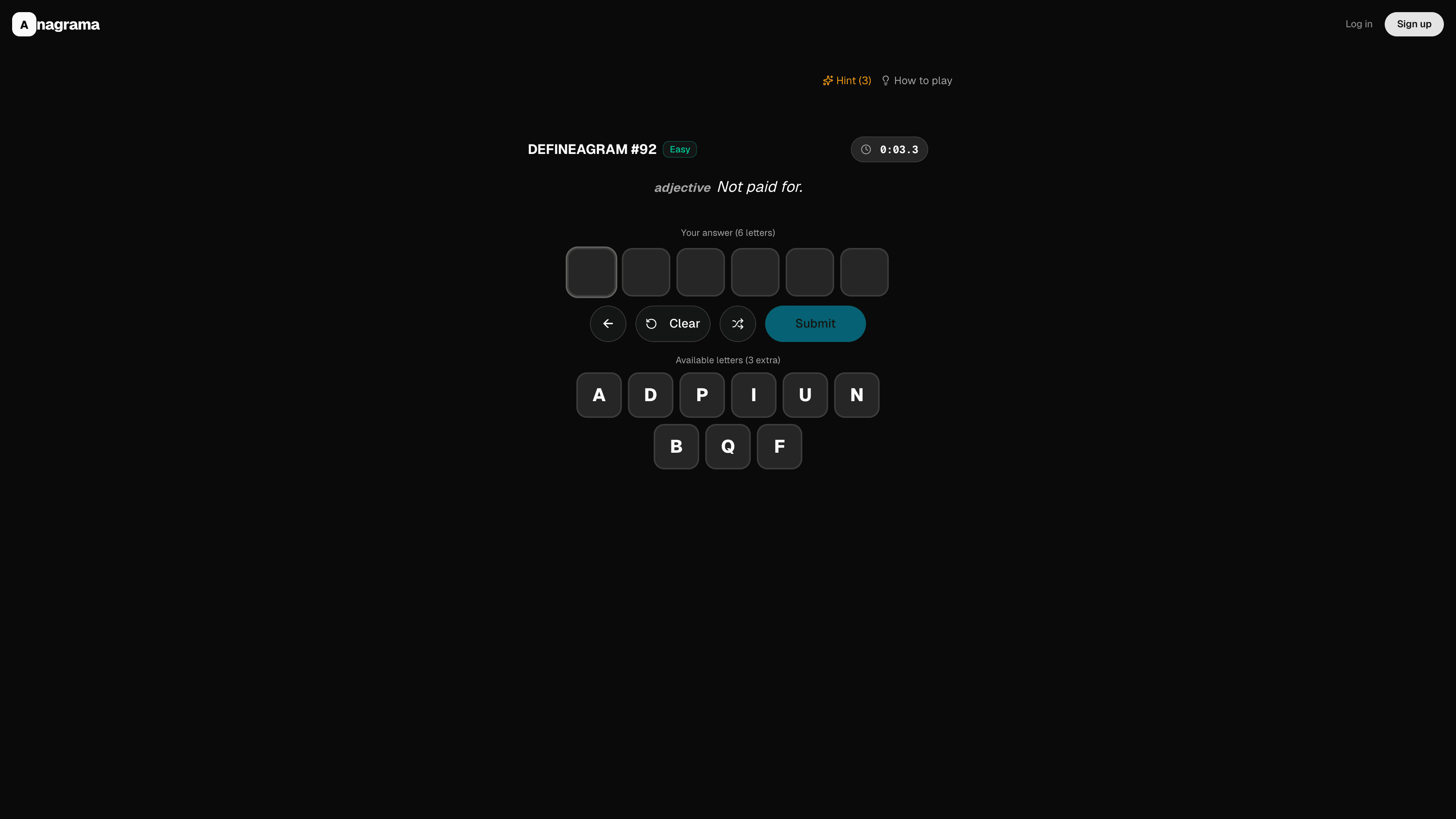 Defineagram puzzle showing the clue 'Not paid for' above six answer tiles and nine available letters